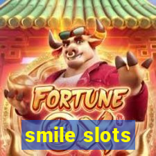 smile slots